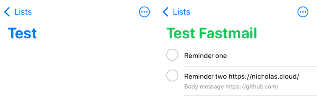The same list of reminders as before, but the reminders in the &ldquo;Test&rdquo; list have moved to the &ldquo;Test Fastmail&rdquo; list